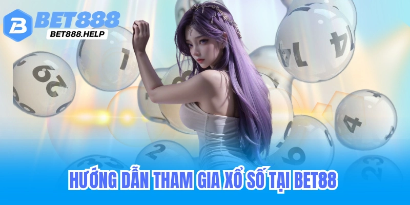 Rút tiền thắng xổ số từ Bet88